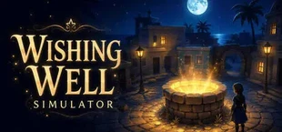 Wishing Well Simulator