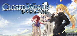 Closed World～儚き世界の記憶