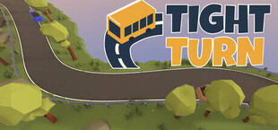 Tight Turn