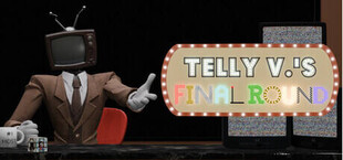 Telly V.'s Final Round