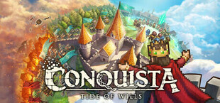 CONQUISTA: Tide of Wills