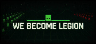 We Become Legion