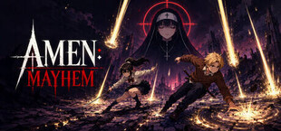 AMEN: MAYHEM