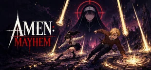 AMEN: MAYHEM