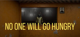 No One Will Go Hungry