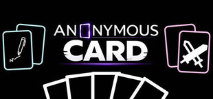 ANONYMOUS CARD