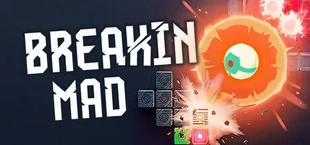 Breakin Mad