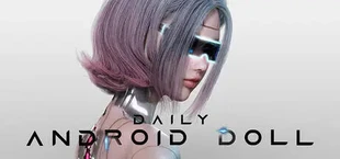 Daily Android Doll