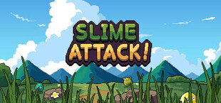 Slime Attack