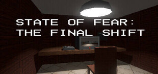 State Of Fear: The Final Shift
