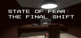 State Of Fear: The Final Shift