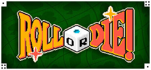 Roll or Die