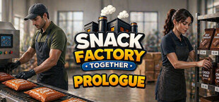 Snack Factory Together - Prologue