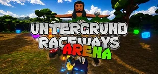 Untergrund Raceways - Arena