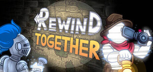 Rewind Together