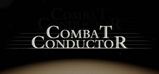 Combat Conductor