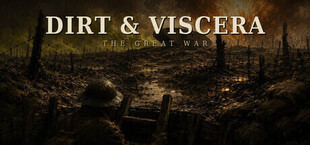 Dirt & Viscera: The Great War