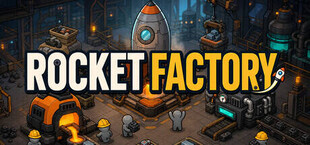 火箭工厂 Rocket Factory