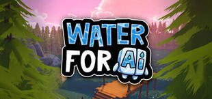 Water For AI