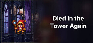 Died in the Tower Again