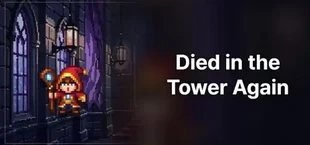 Died in the Tower Again