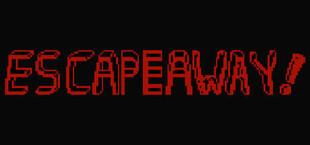 ESCAPEAWAY!