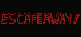 ESCAPEAWAY!