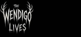 The Wendigo Lives