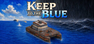 Keep to the Blue