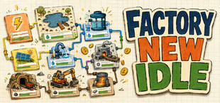 Factory New Idle