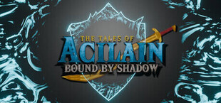 Tales of Acilain : Bound by Shadow