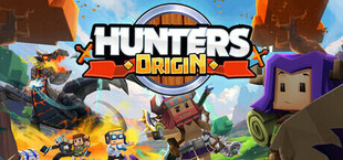 Hunters Origin