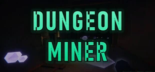 Dungeon Miner