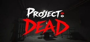 Project: Dead