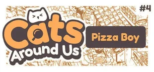 Cats Around Us: Pizza Boy