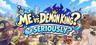 Me VS Demonking?Seriously?
