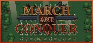 March and Conquer