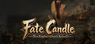 Fate Candle: Three Kingdoms - Chronicle Restored