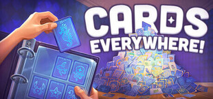 Cards Everywhere!