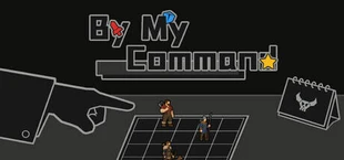 By My Command