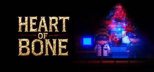 Heart of Bone