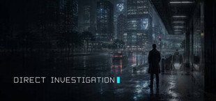 Direct Investigation