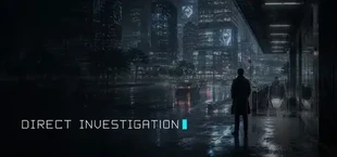 Direct Investigation