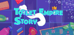 Toilet Empire Story