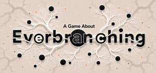 A Game About Everbranching
