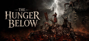 The Hunger Below