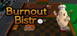 Burnout Bistro