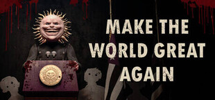 Make the World Great Again