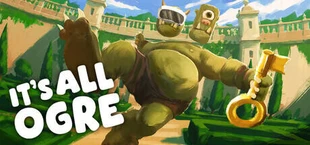 It's All Ogre