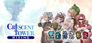 Crescent Tower: RISING